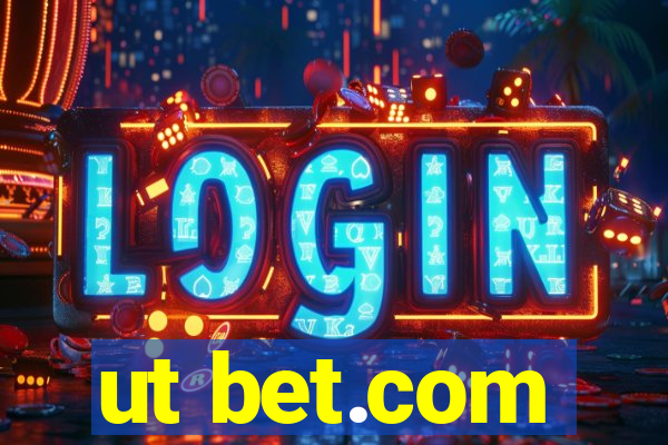 ut bet.com